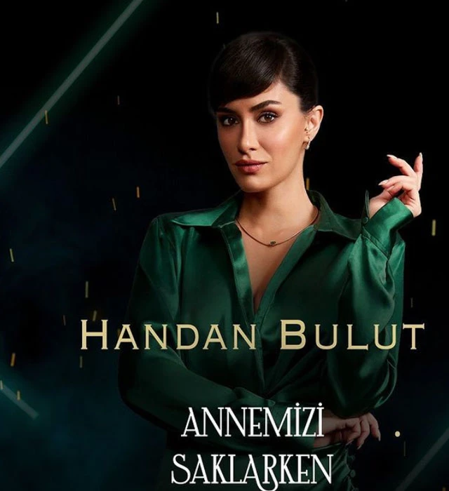 annemizi saklarken dizisi nerede cekiliyor oyunculari kimler (14)